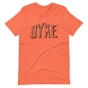 DYKE T-Shirt