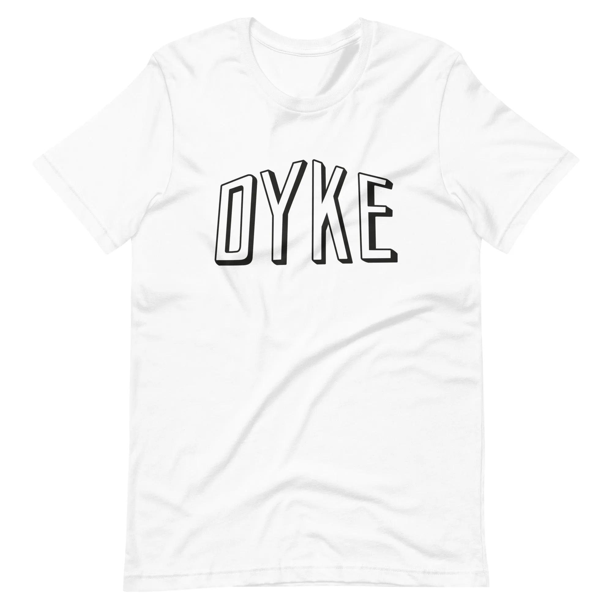 DYKE T-Shirt